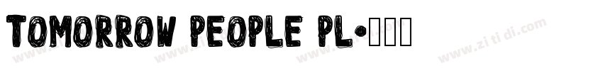 Tomorrow People PL字体转换